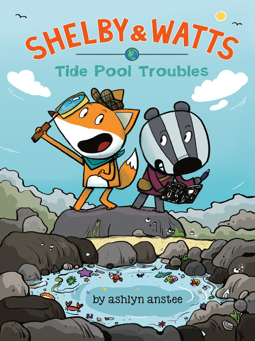 Title details for Tide Pool Troubles by Ashlyn Anstee - Wait list